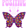 Butterfly Slogan Positive Woman