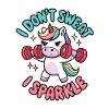 I Don't Sweat I Sparkle