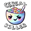 Cereal Killer