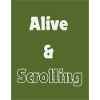 Alive and Scrolling