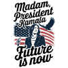 MADAM PRESIDENT KAMALA, FUTURE IS NOW