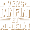 Vers l'infini et au-delà!