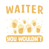Waiters Guests Gratuities