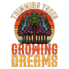 Arborist Trimming Trees Growing Dreams Woodcutter