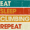 Eat Sleep Climb Repeat