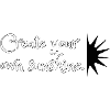 Create your own sunshine.