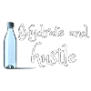 Hydrate and hustle