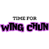 time for WING CHUN