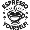 Espresso Yourself!