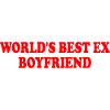 world's best ex boyfriend