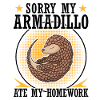 Armadillo ate homework Armadillo