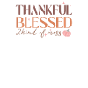 Family Grateful & a Bit Chaotic