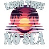 Long time no sea - lange Zeit kein Meer