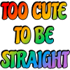 Too cute to be straight