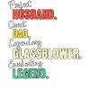 Glassblower Dad