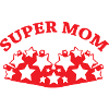 Super Mom - Mother's Day