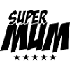 Super Mom - Mother's Day