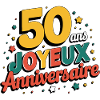 50 ans - Joyeux Anniversaire