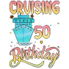 Cruising Into My 50th Birthday