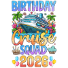 Birthday Cruise Squad 2026