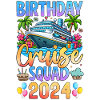 Birthday Cruise Squad 2024