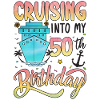 Cruising Into My 50th Birthday