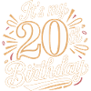 It's my 20th Birthday