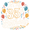 It's my 35th Birthday