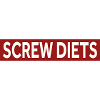 SCREW DIETS