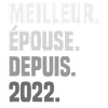 Meilleure épouse depuis 2022