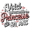 Princesse 60 Ans