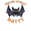 Feeling Totally Batty – Funny Bat