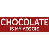 CHOCOLATE IS MY VEGGIE
