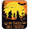 No Tricks only Treats