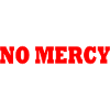 No mercy