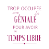 TROP OCCUPÉE
