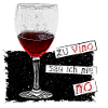 I never say NO to Vino