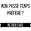 Mon passe temps préféré