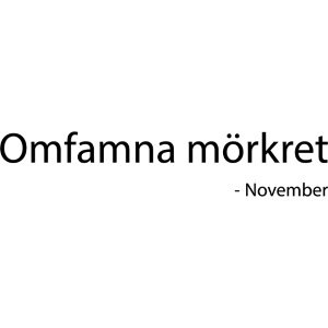 Omfamna mörkret