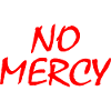 No mercy
