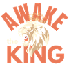 Awake the King