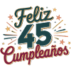 ¡Feliz 45 Cumpleaños!