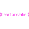 (heartbreaker) pink