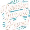 N'arrêtez jamais de rêver