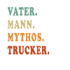 HUSBAND FATHER TRUCKER LEGEND