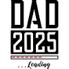 Dad 2025 Papa Loading Spruch