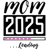 Mama 2025 Mom Loading