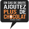 sticker Humour Plus de Chocolat