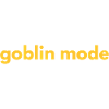 Goblin Mode