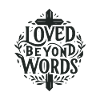 Loved Beyond Words